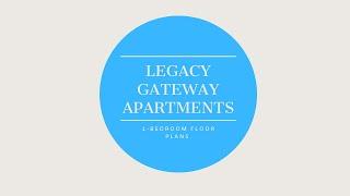 Legacy Gateway Apartments 1-Bedroom Floor Plans