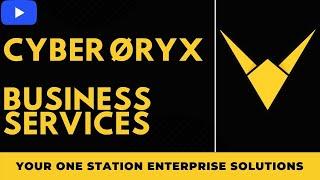 Cyber Oryx Business Services |Cyber Øryx | Services|Launch CØ|