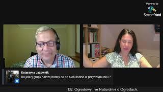 132. Ogrodowy live Naturalnie o Ogrodach. Zapis spotkania z poniedziałku 13 września.