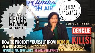 DENGUE FEVER - (Philippines ) What you need to know! Protect yourselves...