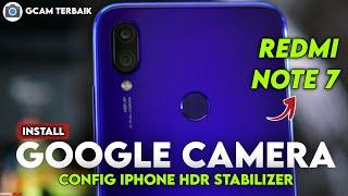 Terbaru  Cara Pasang Gcam Dan Config Video Stabil Redmi Note 7 - Google Camera Redmi Note 7