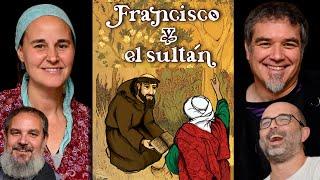  ¿Qué pasó cuando FRANCISCO encontró al SULTÁN? Mardía Herrero, Francis Marín, Mariano Alameda...