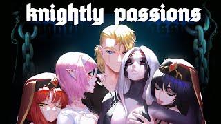 Knightly Passions (Trailer) [FEYADA]