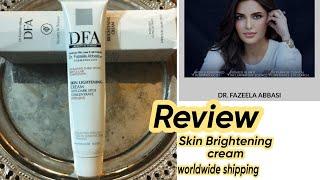 Review of Dr Fazeela Abbasi Skin Whitening Cream | dr.Fazeela Abbasi | Healthy Fixes of my life