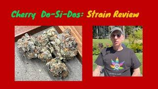 Cherry Do Si Dos Cannabis Strain Review