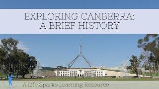 Exploring Canberra: A Brief History