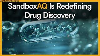 AI + Quantum Is the Key to Efficient Drug Discovery | SandboxAQ