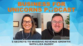 Episode 417: 5 Secrets to Massive Revenue Growth with Liza Duddy