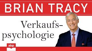 Verkaufspsychologie. Wie Sie Ihr Einkommen verdoppeln können. Brian Tracy. Hörbuch