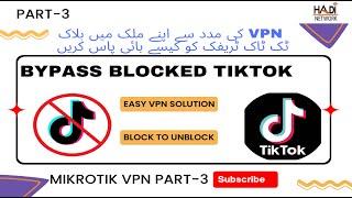 Mikrotik How to Redirect TikTok Traffic Using VPN