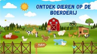 Ontdek de Dieren op de Boerderij | Leren over Boerderijdieren voor Kinderen