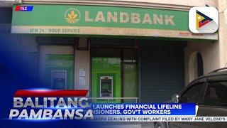 LandBank launches financial lifeline for pensioners, government workers