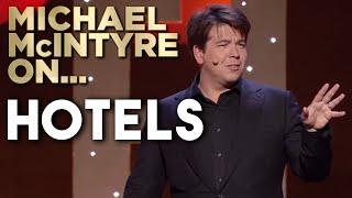 Compilation Of Michael's Best Jokes About Hotels | Michael McIntyre