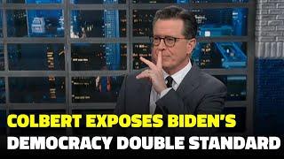 Colbert Exposes Biden’s Democracy Double Standard | RepresentUs