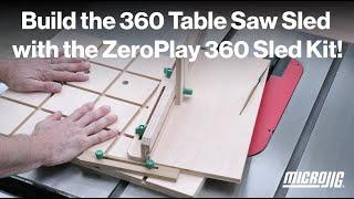 Build the 360 Table Saw Sled, FAST with the New and Improved ZeroPlay 360 Sled Kit!