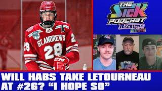 Will Habs Take Letourneau At 26? "I Hope So" - Prospect Talk #57