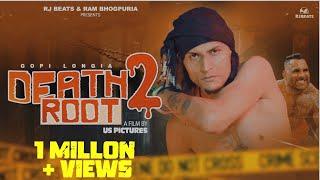 Death Root 2 | Full video |  Gopi Longia | Turban Beats | Ram Bhogpuria | Punjabi Songs 2023