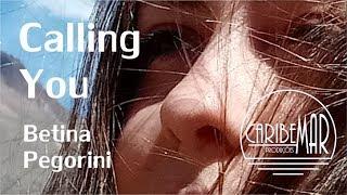 Betina Pegorini | Calling You - 2019