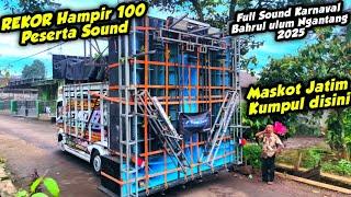 REKOR PESERTA TERBANYAK HAMPIR 100‼️FULL DERETAN BREWOG AUDIO DKK KARNAVAL BAHRUL ULUM NGANTANG