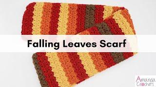 Falling Leaves Scarf | Easy Crochet Scarf Pattern | Striped Scarf | Beginner Crochet Scarf Tutorial