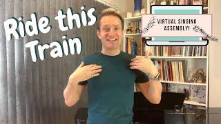 'Ride this Train' #VFVirtualSing with Charles MacDougall