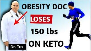 Obesity Doc loses 150lbs on keto diet - Dr Tro Kalayjian