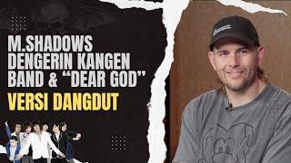 REAKSI VOKALIS AVENGED SEVENFOLD DENGERIN LAGU KANGEN BAND & DEAR GOD VERSI DANGDUT