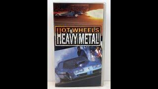 Opening to Hot Wheels, Heavy Metal 1991 VHS