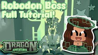 Robodon Boss Full Tutorial! (Dragon Adventures, Roblox!)