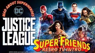 Justice League (Super Friends Theme) Retro TV Intro