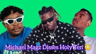 Michael Magz Diss Holy Ten _( kuzvimba Mazitama) New Chapter track 