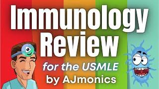 COMPLETE Immunology Review (for the USMLE) - with 150 Practice Questions