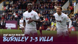 POST MATCH REACTION: Burnley 1-3 Aston Villa