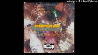 Btd Trapo Ft Kash - PopStar