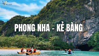 Phong Nha - Kẻ Bàng | Vietnam Travel | 2022