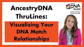 AncestryDNA ThruLines