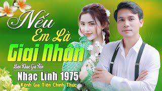 ️ VIDEO/MV Nếu Em Là Giai Nhân LK Bolero Gia Tiến Nhạc Lính Xưa Ngọt Ngào Say Đắm Nhiều Thế Hệ