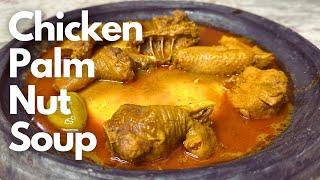 How to Make Authentic Chicken Palm Nut Soup (Abenkwan)| Ghanaian Palmnut Soup with Fufu | Banga Soup