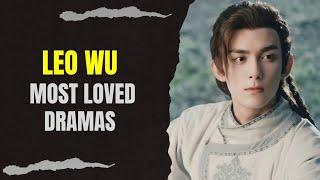 Top 10 Dramas Starring "Leo Wu" (2024 Updated)