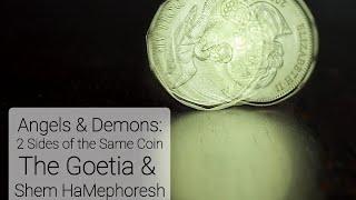 72 Goetic Demons & 72 Shem HaMephoresh Angels Are 2 Sides of the Same Coin!