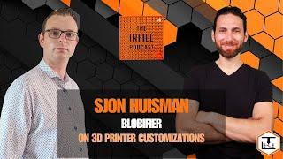 Ep. 45: Sjon Huisman of Blobifier on 3D Printer Customizations