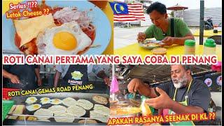 PERTAMAKALI COBAIN ROTI CANAI PALING FAMOUS DI PULAU PINANG, ROTI CANAI GEMAS ROAD PENANG