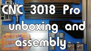 CNC 3018 Pro unboxing and assembly