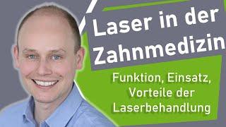 Laser in der Zahnmedizin: Funktion, Einsatz, Vorteile der Laserbehandlung | Dr. Jens-Uwe Gössel