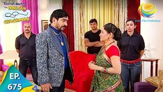 Taarak Mehta Ka Ooltah Chashmah - Episode 675 - Full Episode