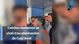 ¡Caótico! Bronca entre medios de comunicación y gente de Cruz Azul tras eliminación de La Máquina