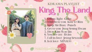 [ KDRAMA PLAYLIST ]  King The Land OST FULL 8 PARTS / 킹더랜드 OST / Kdrama OST 2023