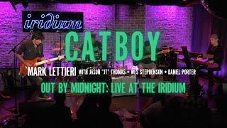 Mark Lettieri Group - "Catboy" (Out by Midnight: Live at the Iridium)