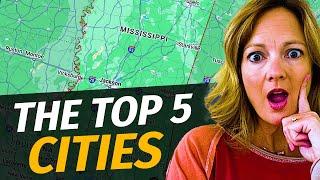 Mississippi's TOP 5 Cities To Live In (2024)