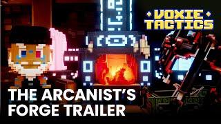 The Arcanist's Forge - Voxie Tactics